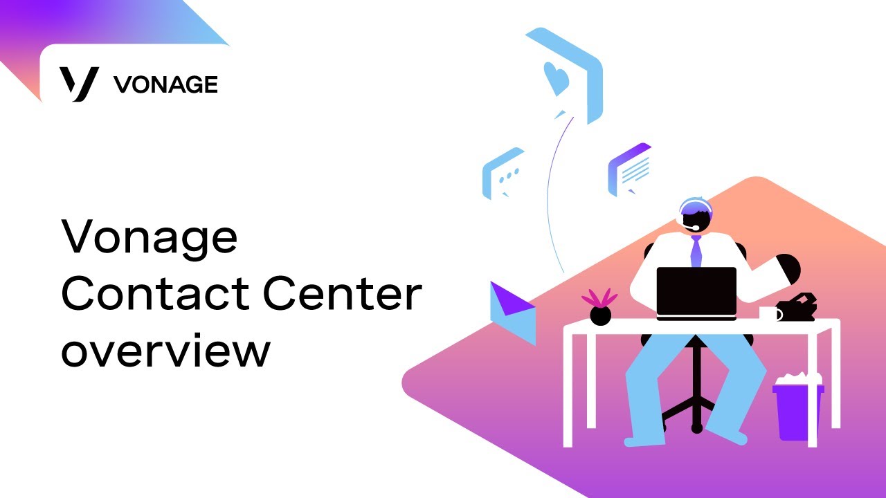 Vonage Contact Center overview